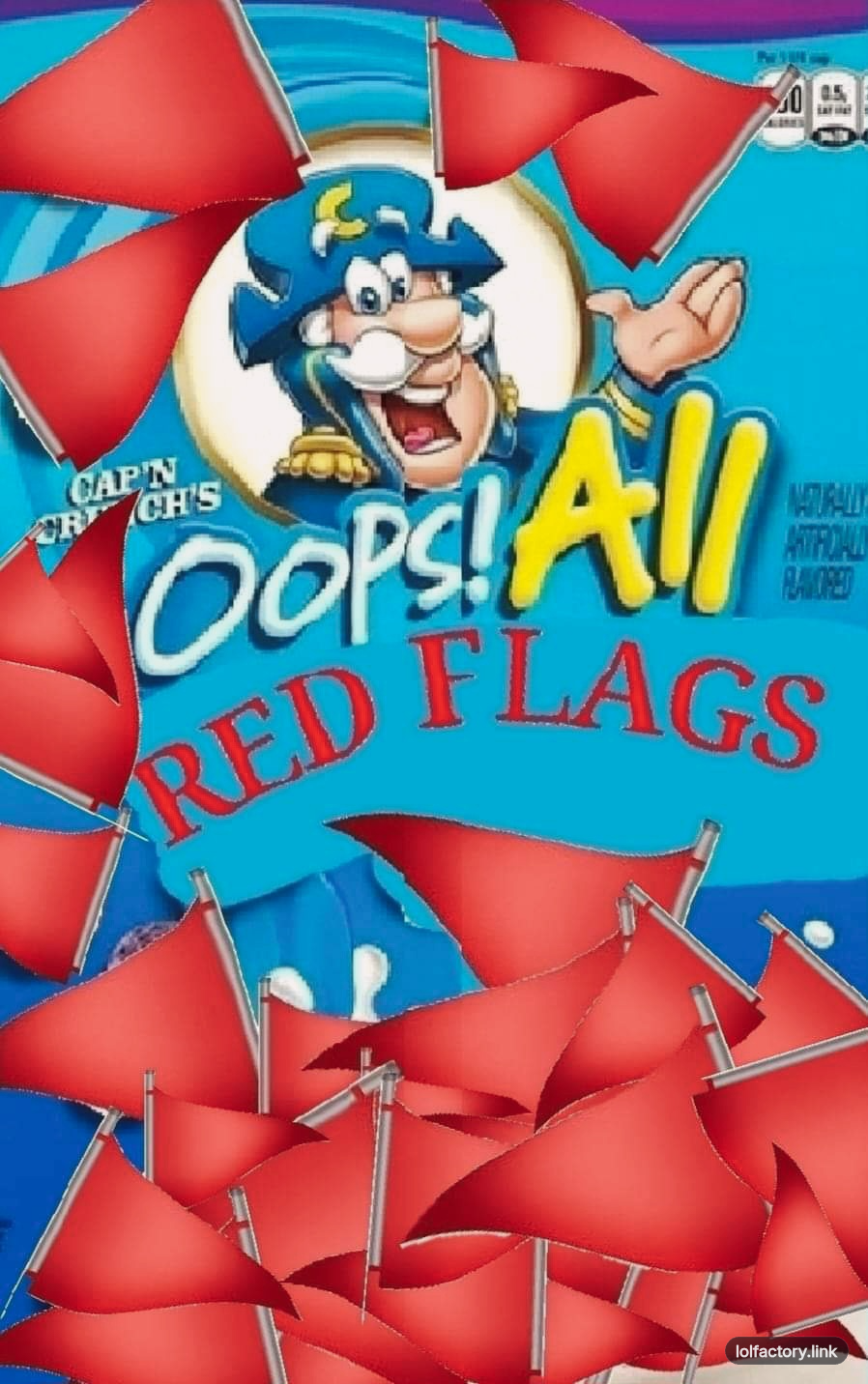 Oops All Red Flags Captain Crunch